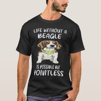 25 Leben ohne einen Beagle T-Shirt