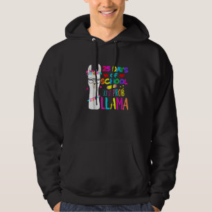 25 Tage Schule Lehrer Kein Problem Lama Mädchen Ju Hoodie