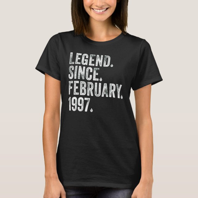 25 Year Old Legend Since February 1997 25th Birthd T-Shirt (Vorderseite)