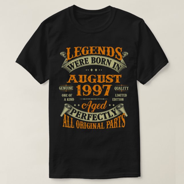 25th Birthday Gift Legends Born In August 1997 25  T-Shirt (Design vorne)