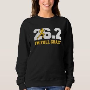 26 2 Ich bin volles verrücktes Zitat für einen Mar Sweatshirt