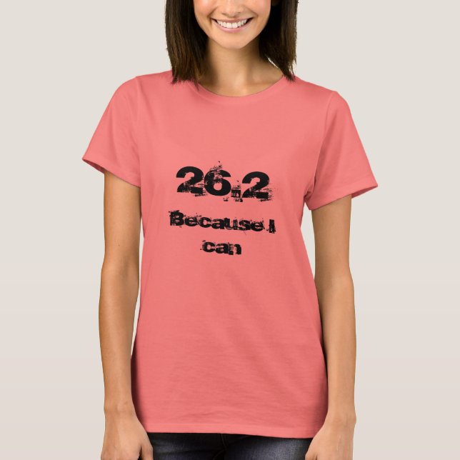 26.2, weil ich T-Shirt (Vorderseite)
