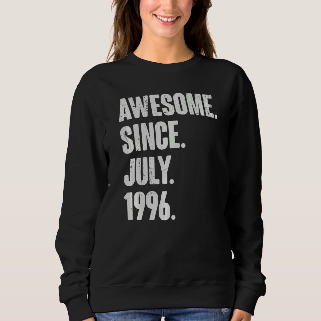 26. Geburtstag Phantastisch seit Juli 1999 Sweatshirt (Vorderseite)