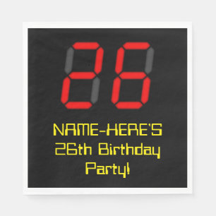 26. Geburtstag: Red Digital Clock Style "26" + Nam Serviette