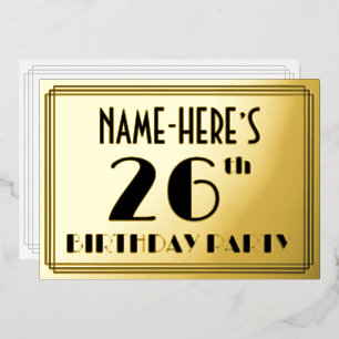 26. Geburtstagsfeier — Art Deco-Look „26“ + Name Folieneinladung