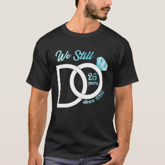 26. Hochzeitstag, 26 Jahre seit dem Jahr 2010 T-Shirt