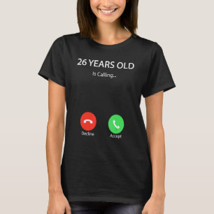 26 Jahre alt ruft Niedlichen Glückwunsch zum 26. G T-Shirt