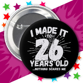26 Jahre alt Sarcastic Meme Funny 26. Geburtstag Button