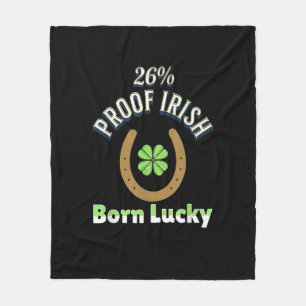 26 Prozent Proof Irish St Patrick's Day Funny Gree Fleecedecke