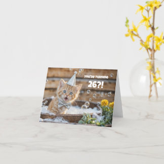 26th Birthday Cute Ginger Kitty Cat Bubble Bath Karte