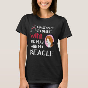 275 trinken Sie Wein und spielen Sie mit meinem Be T-Shirt