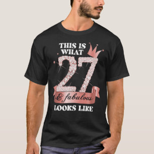 27 & Fabulous I Rose and Black Party Group Candid T-Shirt