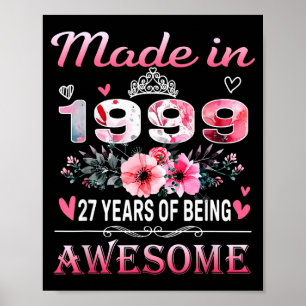 27. Geburtstag gemacht in 1999 27 Jahre großartig Poster