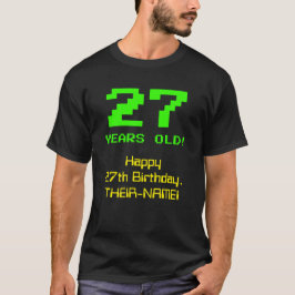 27. Geburtstag: Spaß, 8-Bit-Look, Nerdy / Geeky "2 T-Shirt