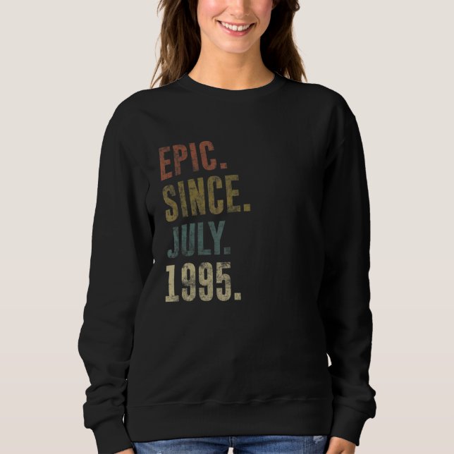 27. Geburtstag Vintag Epic Seit Juli 1995 Sweatshirt (Vorderseite)