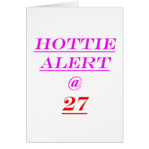 27 Hottie Alarm