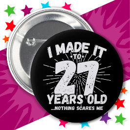 27 Jahre alt Sarcastic Meme Funny 27. Geburtstag Button