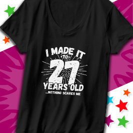 27 Jahre alt Sarcastic Meme Funny 27. Geburtstag T-Shirt