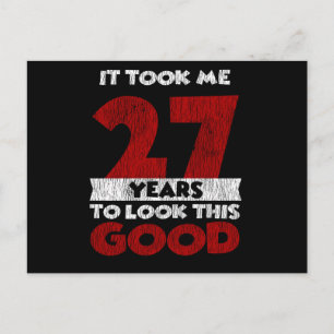 27 Jahre alter Tag sah ich gut aus am 27. Geburtst Postkarte