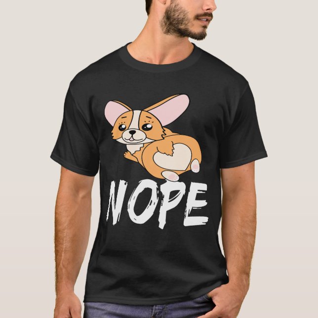 27 Nope Corgi T-Shirt (Vorderseite)