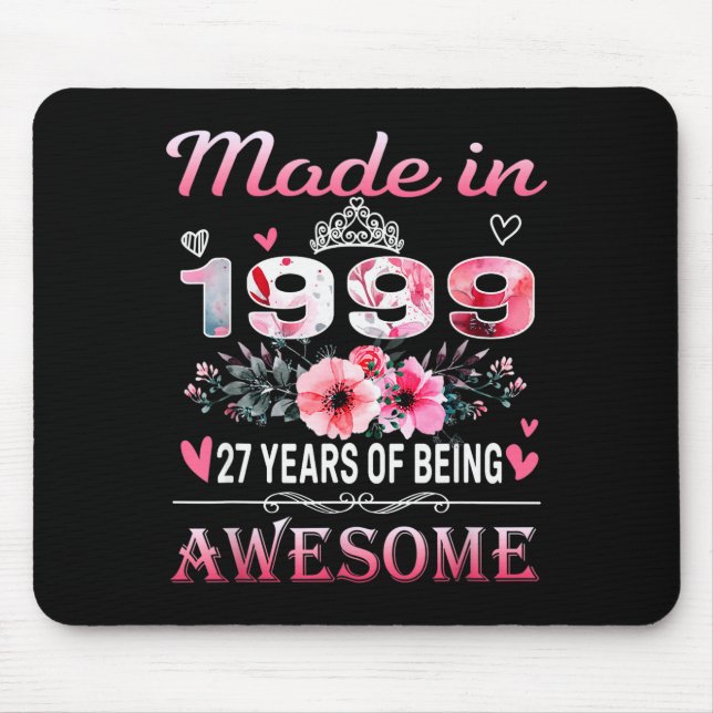 27th Birthday Made In 1999 27 Years Of Being Aweso Mousepad (Vorne)