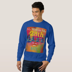 28. Geburtstagswunsch Sweatshirt