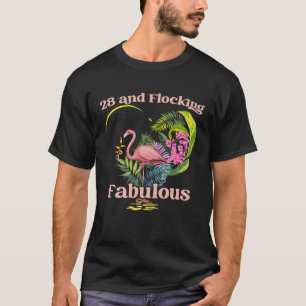 28 Jahre alt und faszinierend Fabelous Flamingo Bi T-Shirt