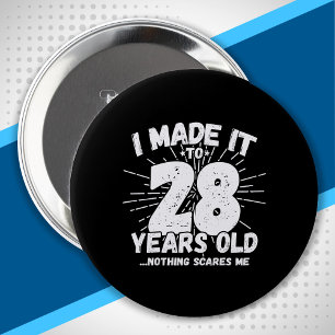 28 Year Old Birthday - Funny 28th Birthday Meme Button