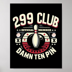 299 Club Offiziell Member Adult Humor Funny Zehn B Poster