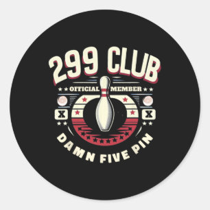 299 Club Offiziell Mitglied Erwachsene Humor Funny Runder Aufkleber