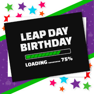 29.02.Geburtstag 75% Ladungstag Postkarte