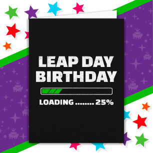 29.02.Jahr Geburtstag 25% Ladungstag Karte