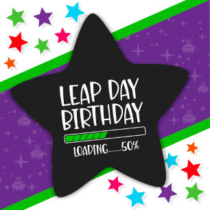 29.02. Leap Day Geburtstag 50% Ladung Leap Year Stern-Aufkleber