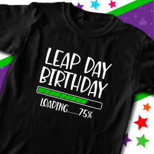29.02. Leap Day Geburtstag 75% Ladungssprung Jahr T-Shirt