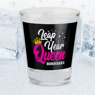 29.02. Leap Year Queen Leap Day Geburtstag Geboren Schnapsglas