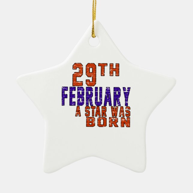 29. Februar war ein Stern geboren Keramikornament (Vorne)