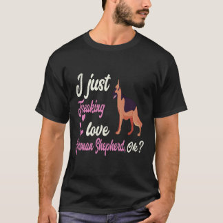 29 Ich liebe Deutsche Schäferhunde einfach OK Deut T-Shirt