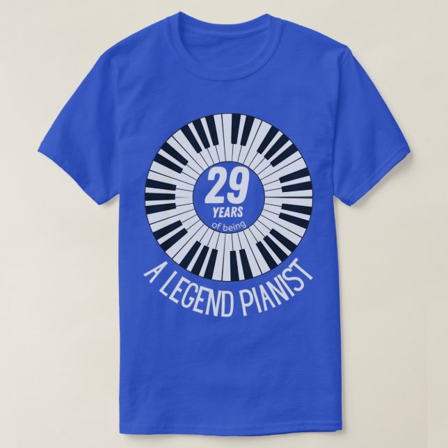 29 Jahre als phantastischer Pianist (2) T-Shirt (Design vorne)