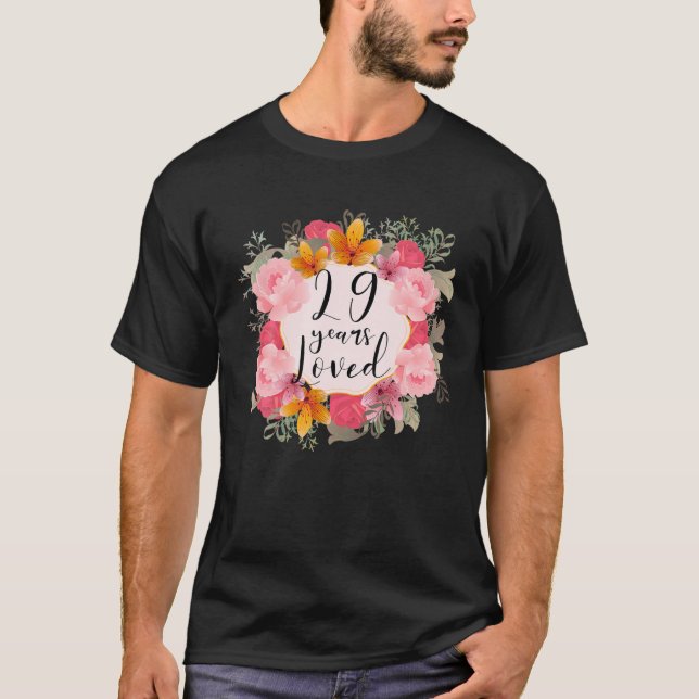 29 Jahre Loved Happy 29th Birthday Fabulous Frauen T-Shirt (Vorderseite)