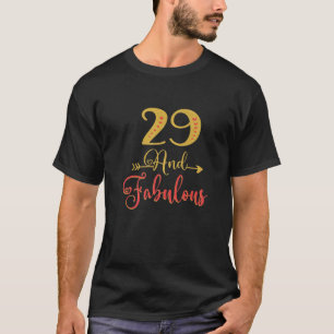 29 und die fabelhafte Frauen-29. Geburtstagsidee f T-Shirt