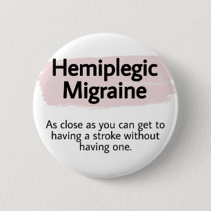 2,25" Abzeichen - hemiplegische Migräne Button