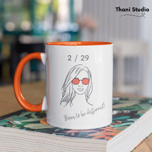 2 / 29 Geboren zu einem anderen Leap Year Geburtst Tasse