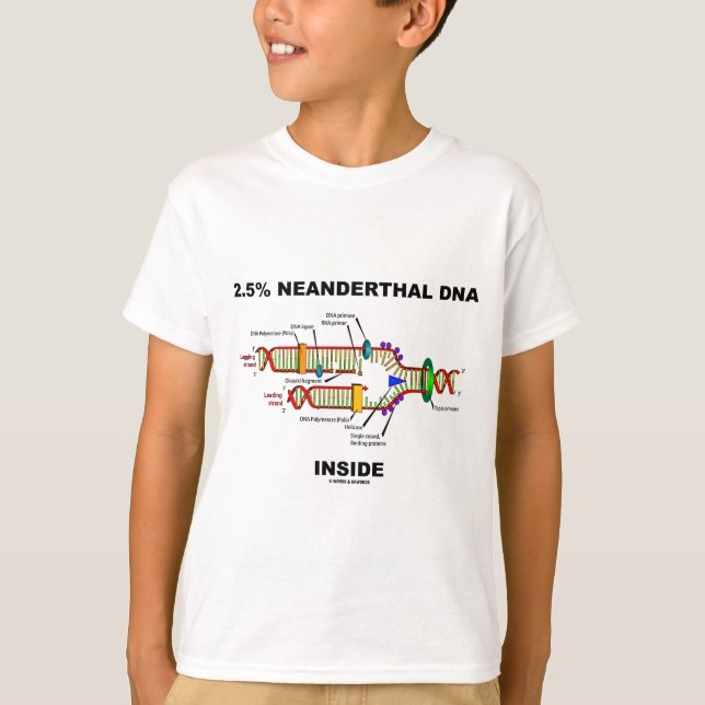 2,5 % Neandertaler DNA-Inside (DNA-Replikation) T-Shirt (Vorderseite)