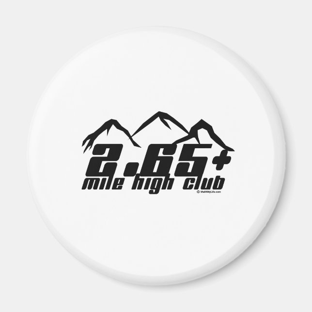 2.65+ Mile High Club Magnet (Vorne)