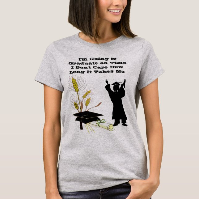 2 Abitur auf Zeit, egal wie lange es dauert T-Shirt (Vorderseite)