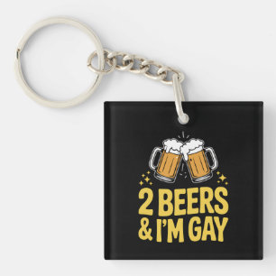 2 Biere & ich bin schwul Lustiger LGBTQ Stolz Verb Schlüsselanhänger