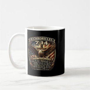 2 Chronicles 7_14 Christlicher Patriotischer Glaub Kaffeetasse