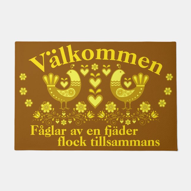 2 Folk Fåglar av en fjäder, Valkommen/ gold Fußmatte (Vorderseite)