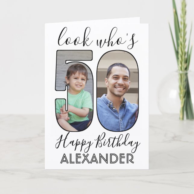 2 Foto Look Who's 50 50 Birthday Bilder Karte (Vorderseite)