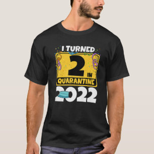 2. Geburtstag 2 in Quarantäne 2022 T-Shirt